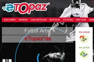 www.etopaz.az-da olimpiya finalı və superkubok həyəcanı